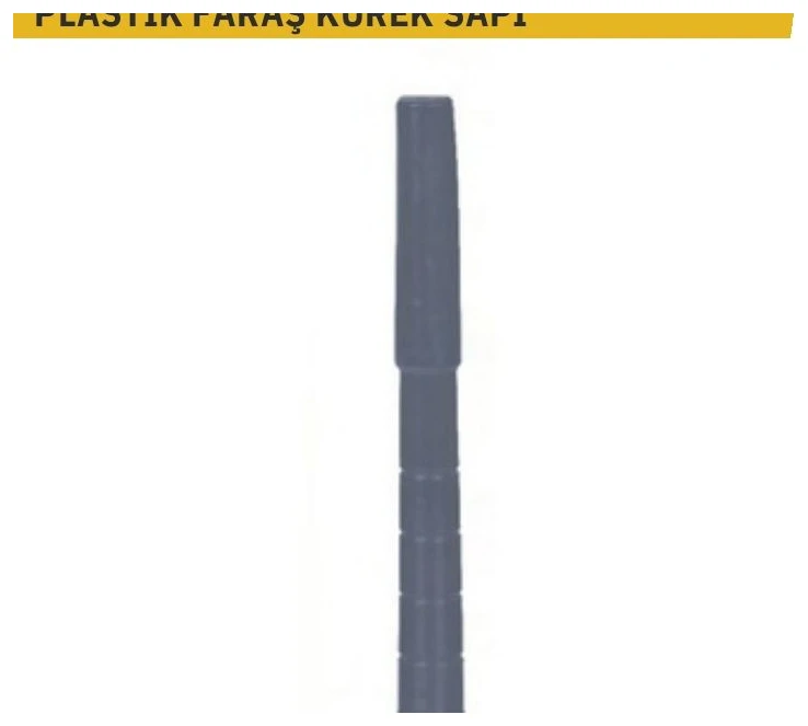 PLASTİK FARAŞ KÜREK SAPI