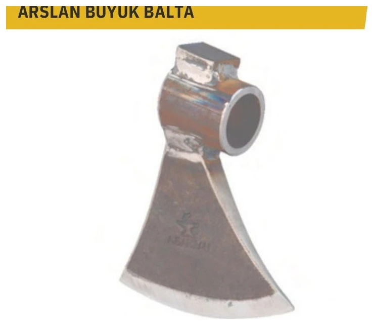 ARSLAN BÜYÜK BALTA