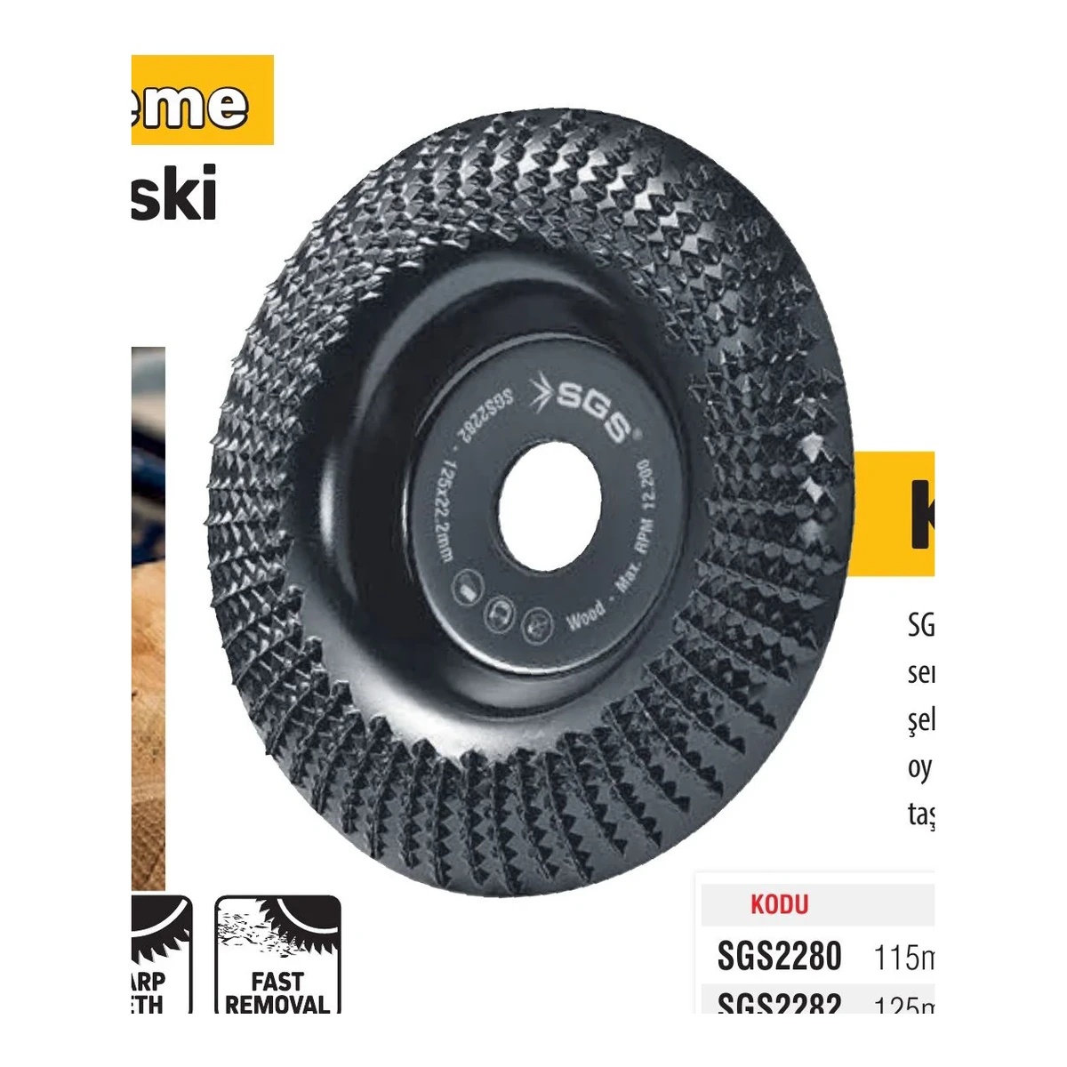 SGS Ahşap Taşlama Diski Kavisli 115mm x 22,22mm