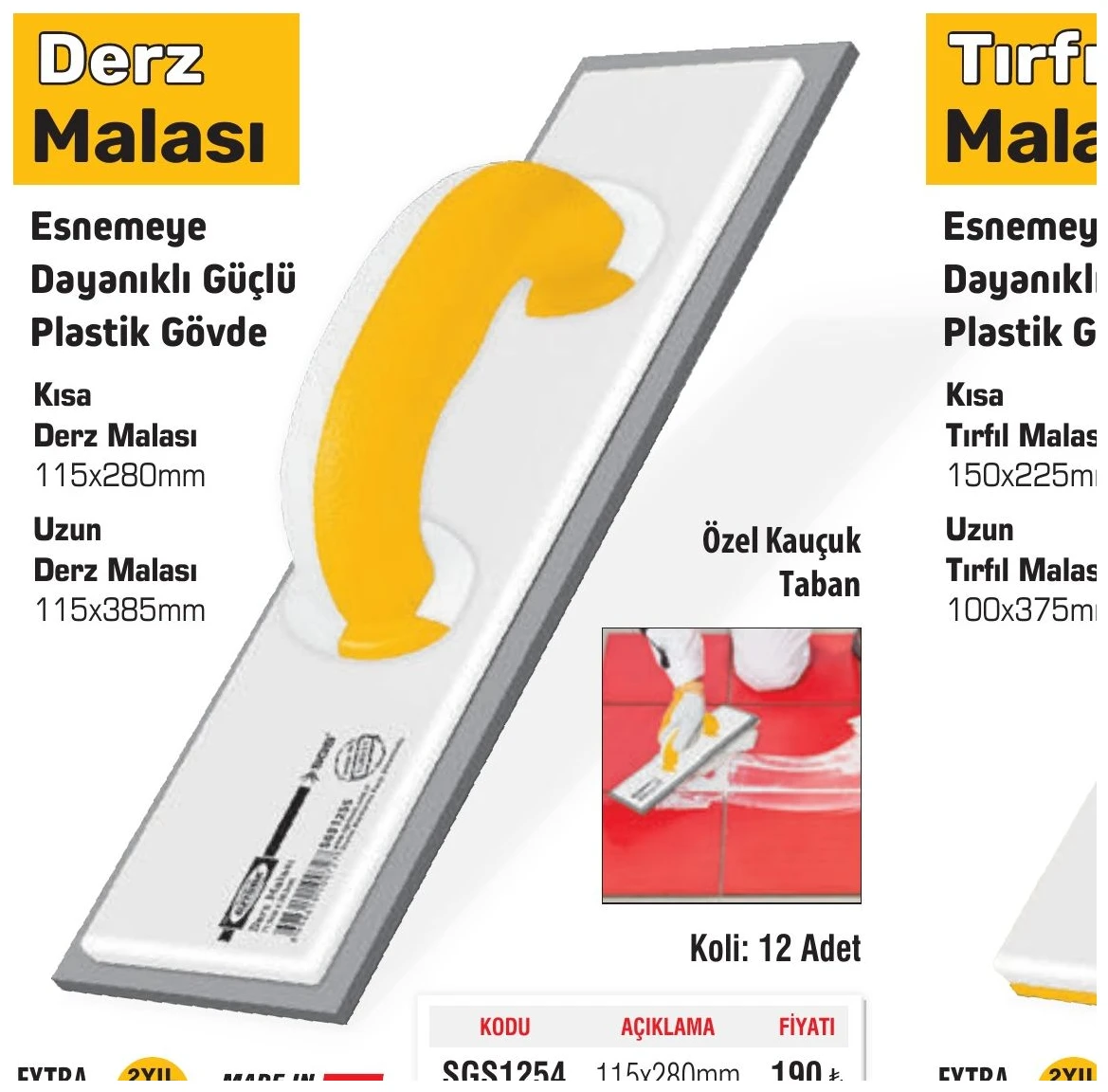 Derz Malası 115x385mm